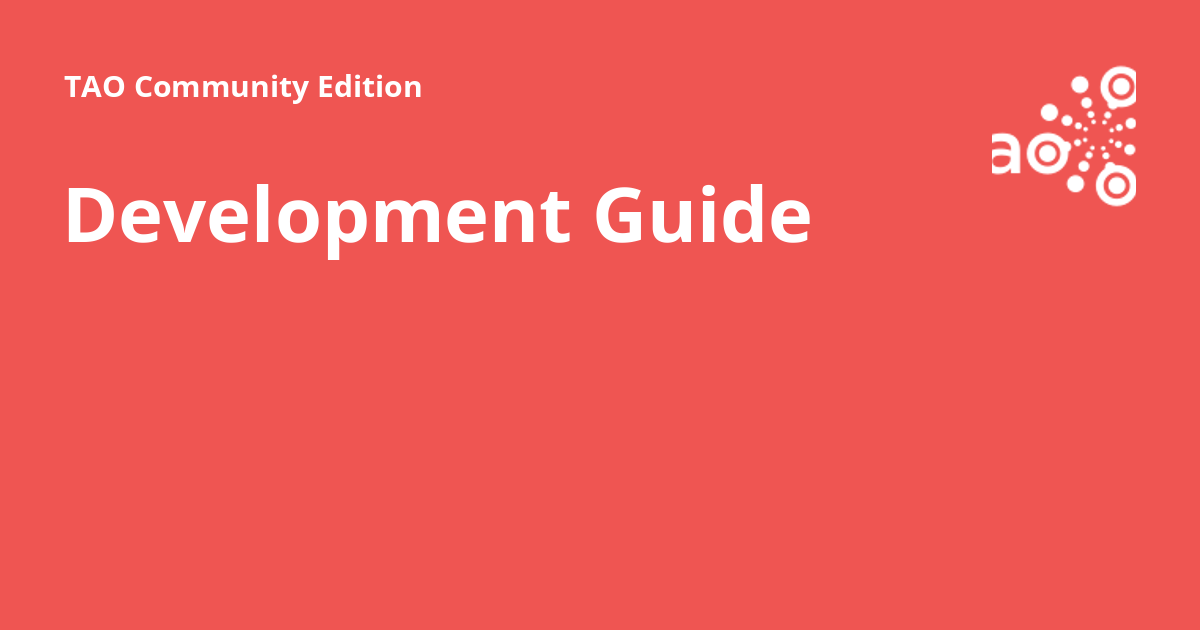 Development Guide - TAO Community Edition
